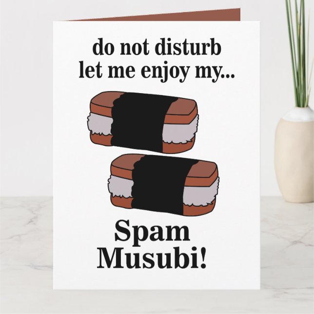Cartão Musubi Me Deixa Aproveitar Meu Spam Musubi (Frente)