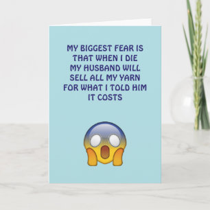 Cartão My Biggest Fear..., funny greeting card, yarn