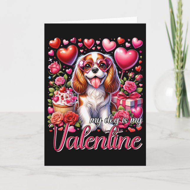 Cartão My Cavalier King Charles Spaniel Is My Valentine D (Frente)