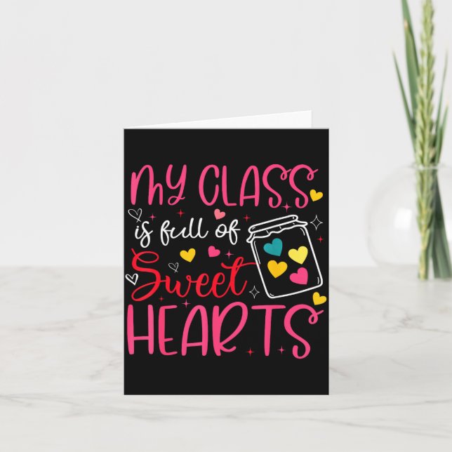 Cartão My Cl Is Full Of Sweet Hearts Valentine Teacher Bo (Frente)