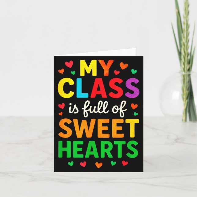 Cartão My Cl Is Full Of Sweethearts - Teachers Valentines (Frente)
