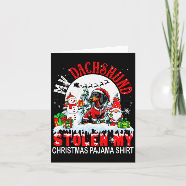 Cartão My Dachshund Stolen My Christmas Pajama Shirt Sant (Frente)