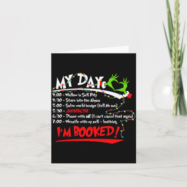 Cartão My Day I'm Booked Christmas Schedule Time  (Frente)