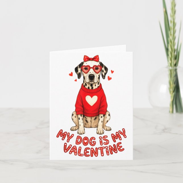 Cartão My Dog Is My Valentine Dalmatian Heart Gles Bow Do (Frente)