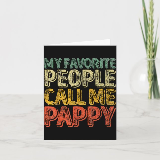 Cartão My Favorite People Call Me Pappy Shirt Funny Chris (Frente)