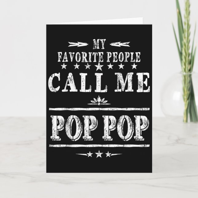Cartão My Favorite People Call Me Pop Pop  (Frente)