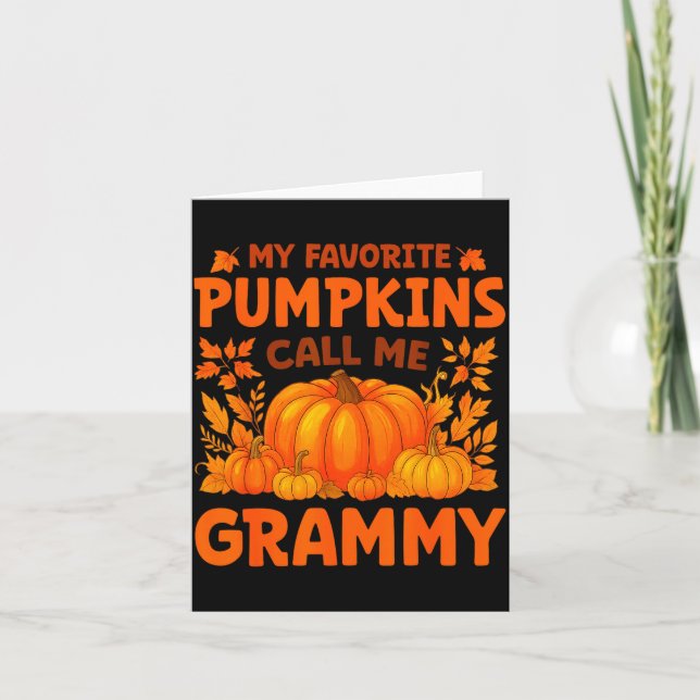 Cartão My Favorite Pumpkins Call Me Grammy Thanksgiving  (Frente)