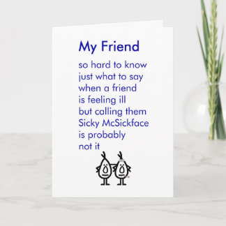 Cartão My Friend - a funny get well poem