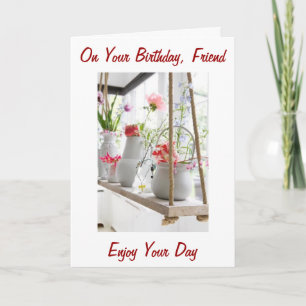 CARTÃO MY FRIEND YOU BRIGHTEN MY DAY-BIRTHDAY CARD