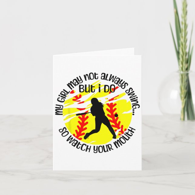 Cartão My Girl May Not Always Swing But I Do Softball Mom (Frente)