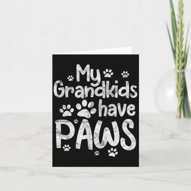 Cartão My Grandkids Have Paws Funny Dog Cat Grandma Grand (Frente)