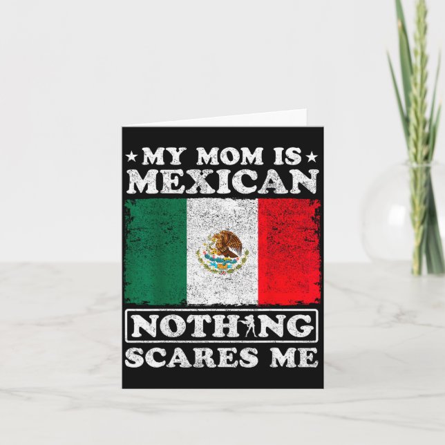 Cartão My Mom Is Mexican Nothing Es Me Mexico Mother's Da (Frente)