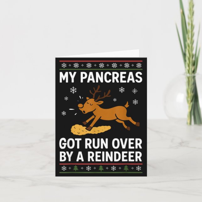 Cartão My Pancreas Got Run Over By A Reindeer Christmas D (Frente)