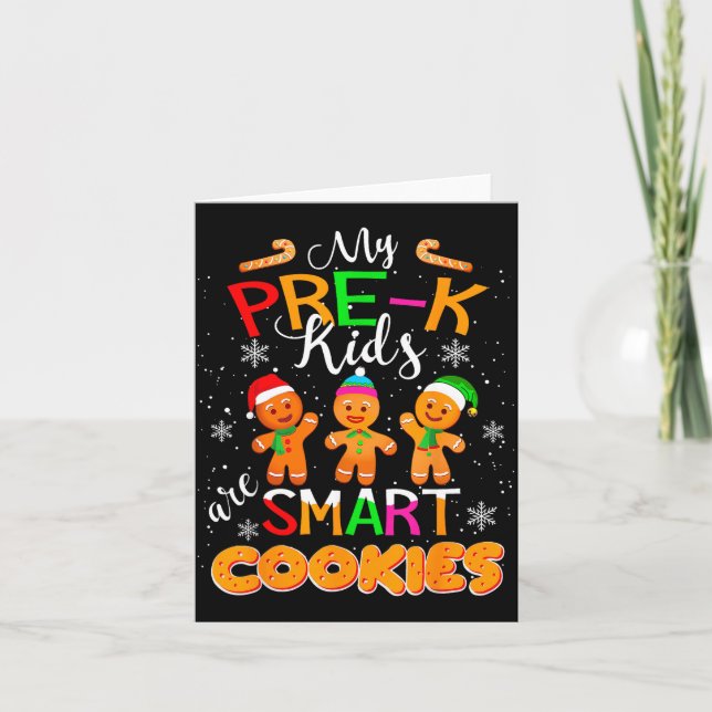 Cartão My Pre-k Kids Are Smart Cookies Christmas Teacher  (Frente)