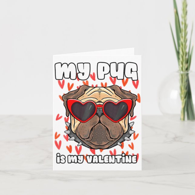 Cartão My Pug In My Valentine Cute Valentineu2019s Day Pe (Frente)