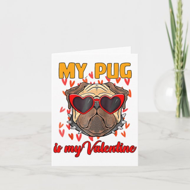 Cartão My Pug In My Valentine Cute Valentineu2019s Day Pe (Frente)
