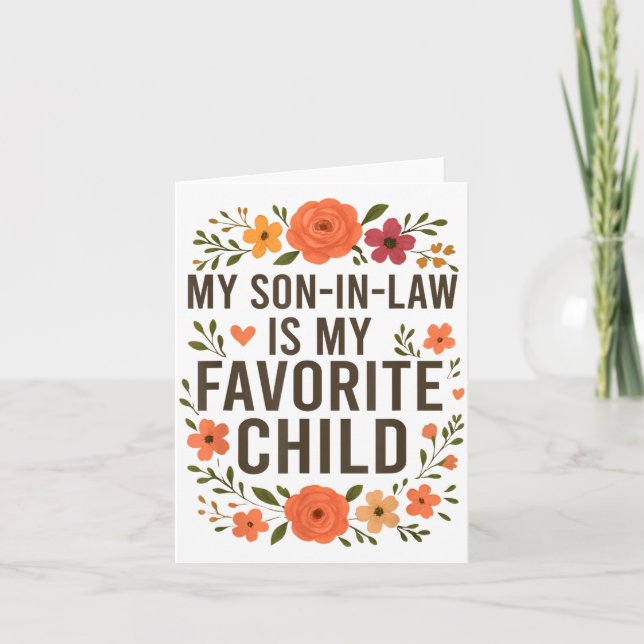 Cartão My Son In Law Is My Favorite Child Funny Family Ma (Frente)