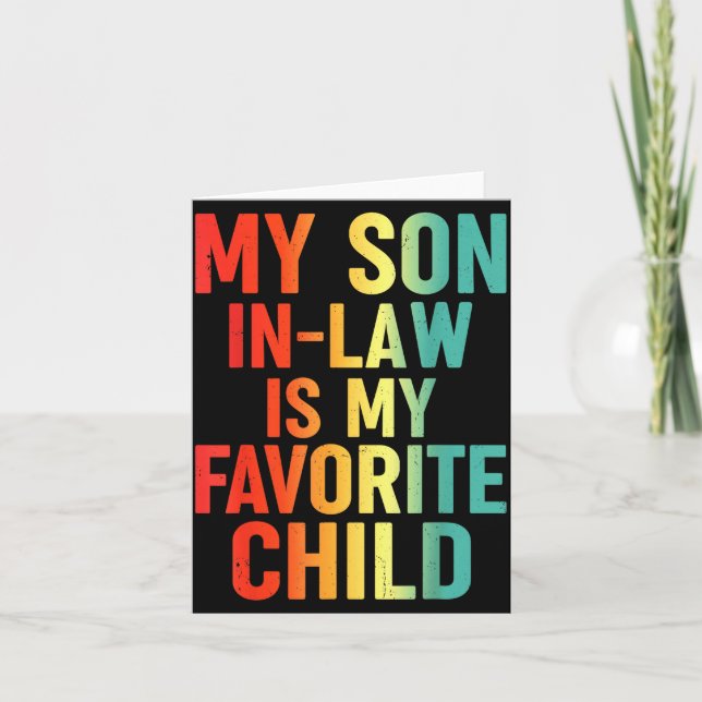 Cartão My Son In Law Is My Favorite Child Retro Funny Fam (Frente)