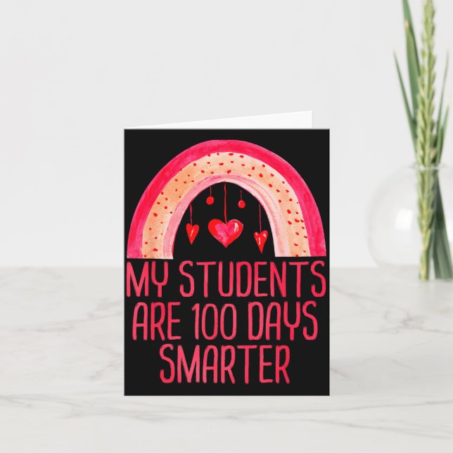 Cartão My Students Are 100 Days Smarter Rainbow Valentine (Frente)