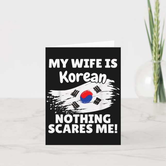 Cartão My Wife Is Korean Funny Korea Flag Gift For Husban (Frente)