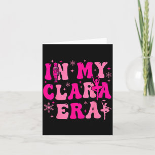 Cartão Na Minha Era Clara Nutcracker Ballet Clara Açúcar