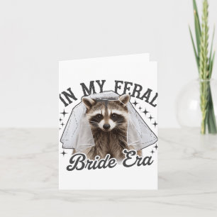 Cartão Na minha noiva Feral Era Raccoon