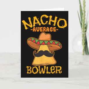 Cartão Nacho Average Bowler Boliche Mexicano Cinco De May