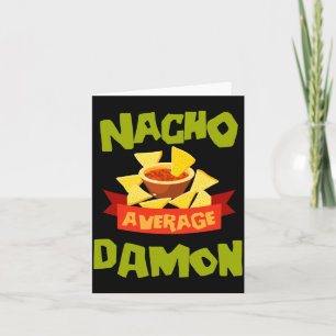 Cartão Nacho Average Damon Aniversário Divertido Personal