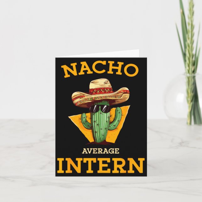 Cartão Nacho Average Intern Funny New Job Coworker Office (Frente)