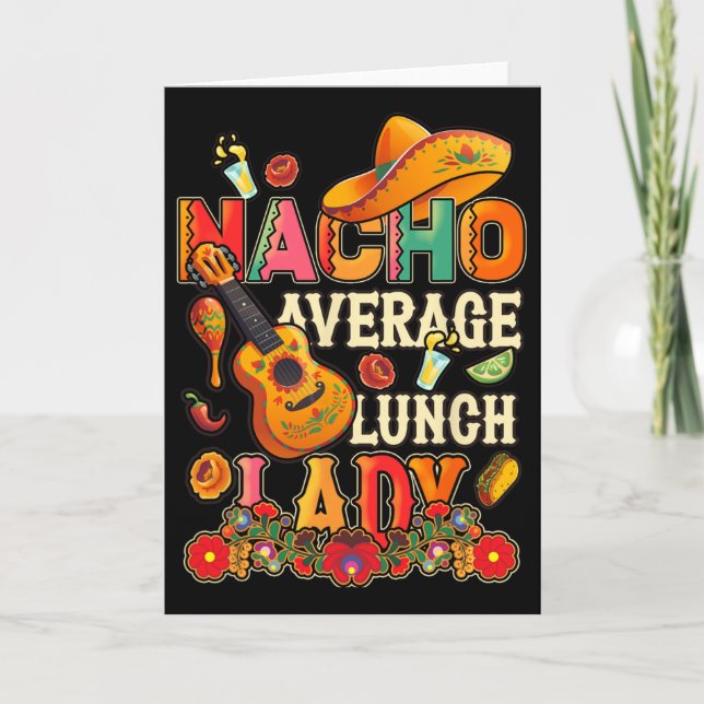 Cartão Nacho Average Lunch Lady Cinco De Mayo Fiesta Mexi (Frente)