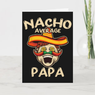 Cartão Nacho Average Papa Sombrero Chilli Papa Cinco De M