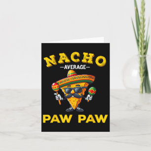 Cartão Nacho Average Paw Paw Cinco De Mayo Avô Mexicano