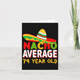 Cartão Nacho Idoso Médio de 79 Anos Cinco De Mayo 79º Ani