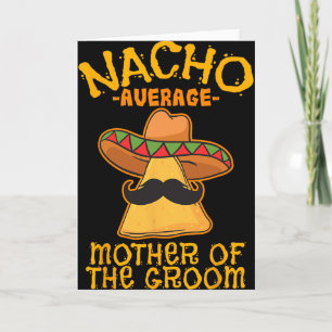 Cartão Nacho Mãe Média Do Noivo Mexicano Cinco De