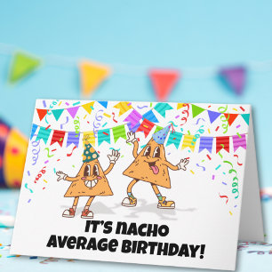 Cartão Nacho Média Birthday Engraçado Pun