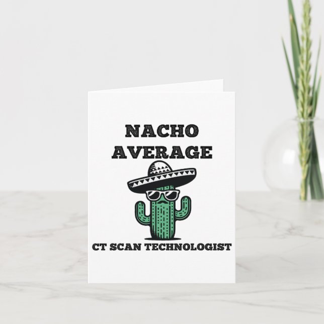 Cartão Nacho Média Ct Scan Technologist Mexicano Cinco D (Frente)