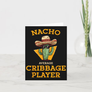 Cartão Nacho Média Do Cribbage Player Engraçado Cinc