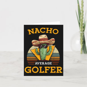 Cartão Nacho Média Golfer Engraçado Jogador de Golfe Mexi