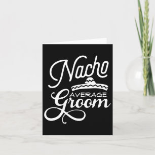 Cartão Nacho Média Groom Cinco De Mayo Wedding S