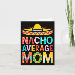 Cartão Nacho Média Mãe Camisa Mulheres Mexicanas Mãe Mamã