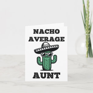 Cartão Nacho Média Tia Divertida Piada Mexicana Cinco De