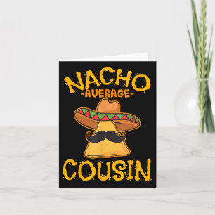 Cartão Nacho Primo Médio Mexicano Dish Cuz Cinco De May