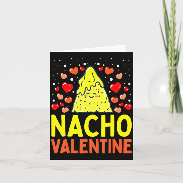 Cartão Nacho Valentine Valentines Day Food Pun Mexican Jo (Frente)