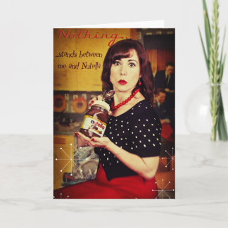 Cartão Nada… está entre mim e Nutella