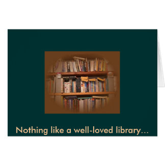 Cartão Nada gosta de uma biblioteca bem-amada…
