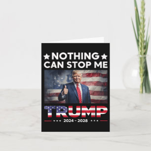 Cartão Nada Pode Impedir-Me, Senhor Presidente Trump 2024