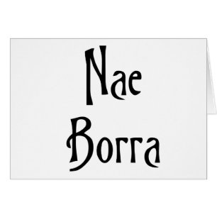 Cartão Nae Borra scottic slang banter humor engraçado