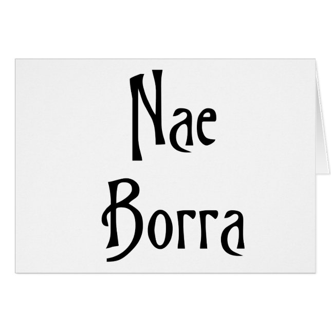 Cartão Nae Borra scottic slang banter humor engraçado (Frente Horizontal)