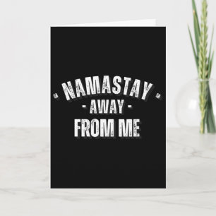 Cartão Namastay Afaste-se de Mim Namaste de Ioga Divertid