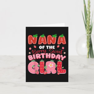 Cartão Nana Da Berry Sweet Birthday Girl Strawberry L
